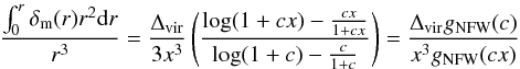 \appendix \setcounter{section}{2} \begin{eqnarray} \frac{\int_0^r \delta_{\rm m}(r) r^2{\rm d}r}{r^3} = \frac{\Delta_{\rm vir}}{3x^3}\left(\frac{\log(1+cx) - \frac{cx}{1+cx}}{\log(1+c) - \frac{c}{1+c}}\right) = \frac{\Delta_{\rm vir}g_{\rm NFW}(c)}{x^3g_{\rm NFW}(cx)} \end{eqnarray}