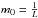 \hbox{$m_0 = \frac{1}{L}$}