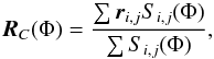 \begin{equation} \vec{R}_C(\Phi)=\frac{\sum \vec {r}_{i,j} S_{i,j} (\Phi)}{\sum S_{i,j}(\Phi)}, \end{equation}