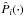 \hbox{$\hat{P}_i(\cdot)$}
