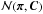 \hbox{$\mathcal{N}(\bpi, \bC)$}