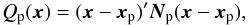 \begin{equation} Q_{\rm p}(\vec{x}) = (\vec{x} - \vec{x}_{\rm p})' \vec{N}_{\rm p} (\vec{x} - \vec{x}_{\rm p}) , \end{equation}