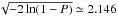 \hbox{$\sqrt{-2 \ln(1-P)}\simeq 2.146$}