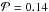 \hbox{${\cal P}=0.14$}