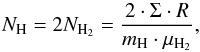 \begin{equation} \label{col_density} N_{\rm H} = 2 N_{\rm H_2} = \frac{2\cdot \Sigma \cdot R}{m_{\rm H}\cdot\mu_{\rm H_2}} , \end{equation}
