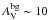 \hbox{$A_{\rm V}^{\rm bg} \sim 10$}
