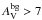 \hbox{$A_{\rm V}^{\rm bg} > 7$}