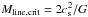 \hbox{$M_{\rm line, crit} = 2 c^2_{\rm s} /G$}
