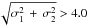 \hbox{$\sqrt{\sigma_1^2\,+\,\sigma_2^2} > 4.0$}