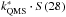\hbox{$k^{*}_{\rm QMS} \cdot S (28)$}