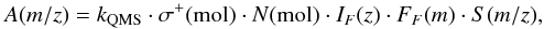 \appendix \setcounter{section}{1} \begin{equation} A (m/z) = k_{\rm QMS} \cdot \sigma^{+} ({\rm mol}) \cdot N ({\rm mol}) \cdot I_{F} (z) \cdot F_{F} (m) \cdot S (m/z) \label{eqms} , \end{equation}