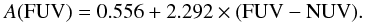 \begin{equation} A({\rm FUV}) = 0.556 + 2.292 \times (\rm FUV - NUV) \label{attenuation_uv_equation} . \end{equation}