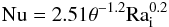 \begin{eqnarray} \label{slss} {\rm Nu}=2.51\theta^{-1.2} {\rm Ra}_\mathrm{i}^{0.2} \end{eqnarray}