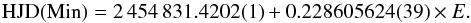 \begin{equation} \label{eq:1} {\rm HJD}({\rm Min}) = 2\,454\,831.4202(1) + 0.228605624(39) \times E .\\ \end{equation}