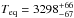 \hbox{$T_{\rm eq} = 3298^{+66}_{-67}$}