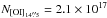 \hbox{$N_{\rm{[OI]}_{14\farcs5}}=2.1\times10^{17}$}