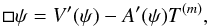 \begin{eqnarray} \Box\psi = V'(\psi) - A'(\psi) T^{(m)}, \label{Sym_EoM} \end{eqnarray}