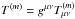 \hbox{${T^{(m)}=g^{\mu\nu}T^{(m)}_{\mu\nu}}$}