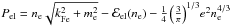 \hbox{$P_{\rm el}= \rnum_{\rm e}\sqrt{k_{\rm Fe}^{2}+m_{\rm e}^{2}}- {\cal E}_{\rm el}(\rnum_{\rm e}) - \frac{1}{4}\left(\frac{3}{\pi}\right)^{1/3} \!e^2 \rnum_{\rm e}^{4/3}$}