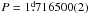 \hbox{$P=1\fd716500(2)$}