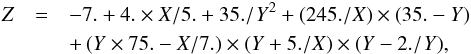 \begin{eqnarray} \label{eq_depolarization_p} Z&=&-7.+4. \times X/5.+35./Y^2+(245./X) \times (35.-Y) \nonumber \\ && +\,(Y \times 75.-X/7.) \times (Y+5./X) \times (Y-2./Y), \end{eqnarray}