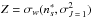\hbox{$Z= \sigma_w(n^{*}_{s},\sigma^2_{J\,=\,1})$}