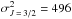 \hbox{$\sigma^2_{J\,=\,3/2}=496$}