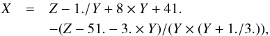 \begin{eqnarray} \label{eq_f_depolarization_eq_inverse} X &=& Z-1./Y+8 \times Y+41. \nonumber \\ && -(Z-51.-3. \times Y)/(Y \times (Y+1./3.)) , \end{eqnarray}