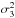 \hbox{$ \sigma^2_{3} $}