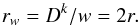 \begin{equation} r_w =D^k/w = 2r. \end{equation}
