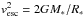 \hbox{$v_{\rm esc}^2 = 2GM_*/R_*$}