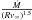 \hbox{$\frac{\dot{M}}{(Rv_{\infty})^{1.5}}$}