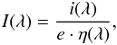\begin{eqnarray} \label{phflux} I(\lambda) = \frac{i(\lambda)}{e\cdot\eta(\lambda)} , \end{eqnarray}