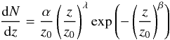 \begin{equation} \frac{{\rm d}N}{{\rm d}z}=\frac{\alpha}{z_{0}}\left(\frac{z}{z_{0}}\right)^{\lambda}\exp\left(-\left(\frac{z}{z_{0}}\right)^{\beta}\right)\label{eq:dNdz} \end{equation}