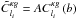 \hbox{$\tilde{C}_{l_{i}}^{\kappa g}=AC_{l_{i}}^{\kappa g}\left(b\right)$}