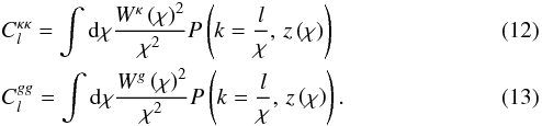\begin{eqnarray} &&C_{l}^{\kappa\kappa}=\intop {\rm d}\chi\frac{W^{\kappa}\left(\chi\right)^{2}}{\chi^{2}}P\left(k=\frac{l}{\chi},\,z\left(\chi\right)\right)\label{eq:Clkk} \\ &&C_{l}^{gg}=\intop {\rm d}\chi\frac{W^{g}\left(\chi\right)^{2}}{\chi^{2}}P\left(k=\frac{l}{\chi},\,z\left(\chi\right)\right)\label{eq:Clgg} . \end{eqnarray}