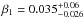 \hbox{$\beta_1=0.035_{-0.026}^{+0.06}$}