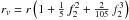 \hbox{$r_v=r \left( 1+ \frac{1}{5}\, f_2^2+\frac{2}{105}\, f_2^3\right)$}