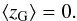 \begin{equation} \langle z_\mathrm{G}\rangle=0 . \end{equation}