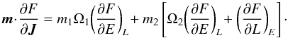 \begin{equation} \bm{m} \!\cdot\! \frac{\partial F}{\partial \bm{J}} = m_{1} \Omega_{1} \bigg( \frac{\partial F}{\partial E} \bigg)_{L} \!+ m_{2} \left[ \Omega_{2} \bigg( \frac{\partial F}{\partial E} \bigg)_{L} \!+ \bigg( \frac{\partial F}{\partial L} \bigg)_{E} \right] \cdot \label{calculation_m.dF/dJ} \end{equation}