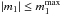 \hbox{${|m_{1}| \leq m_{1}^{\rm max} }$}