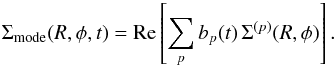 \appendix \setcounter{section}{3} \begin{equation} \Sigma_{\rm mode} (R , \phi , t) = \text{Re} \left[ \sum_{p} b_{p} (t) \, \Sigma^{(p)} (R , \phi) \right] . \label{shape_mode_NB} \end{equation}