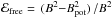 \hbox{$\dE_{\rm{free}}=\,(B^2{-}B_{\rm{pot}}^2)\,/B^2$}