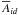 \hbox{$\overline{A}_{id}$}