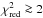 \hbox{$\chi_{\rm red}^2\ga 2$}