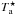 \hbox{$T_{\rm a}^{\star}$}