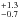 \hbox{$^{+1.3}_{-0.7}$}