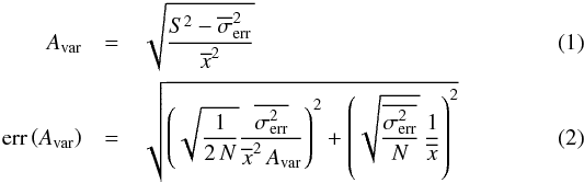 \begin{eqnarray} A_\mathrm{var}&=&\sqrt{\frac{S^2-\overline{\sigma}^2_\mathrm{err}}{\overline{x}^2}}\\ \mathrm{err}\left(A_\mathrm{var}\right)&=&\sqrt{\left(\sqrt{\frac{1}{2\,N}}\frac{\overline{\sigma^2_\mathrm{err}}}{\overline{x}^2\,A_\mathrm{var}}\right)^2+\left(\sqrt{\frac{\overline{\sigma^2_\mathrm{err}}}{N}}\,\frac{1}{\overline{x}}\right)^2} \end{eqnarray}