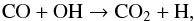 \begin{equation} \label{eq11} {\rm CO + OH \rightarrow CO_2 + H, } \end{equation}