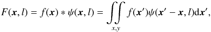 \begin{equation} F(\vec{x},l) = f(\vec{x}) \ast \psi({\vec{x}},l) = \mathop{\int \!\!\! \int}_{x,y} f({\vec{x}'}) \psi({\vec{x}'}-{\vec{x}},l) {\rm d}{\vec{x}'}, \label{eq:wtransform} \end{equation}